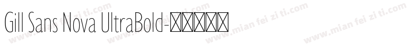 Gill Sans Nova UltraBold字体转换